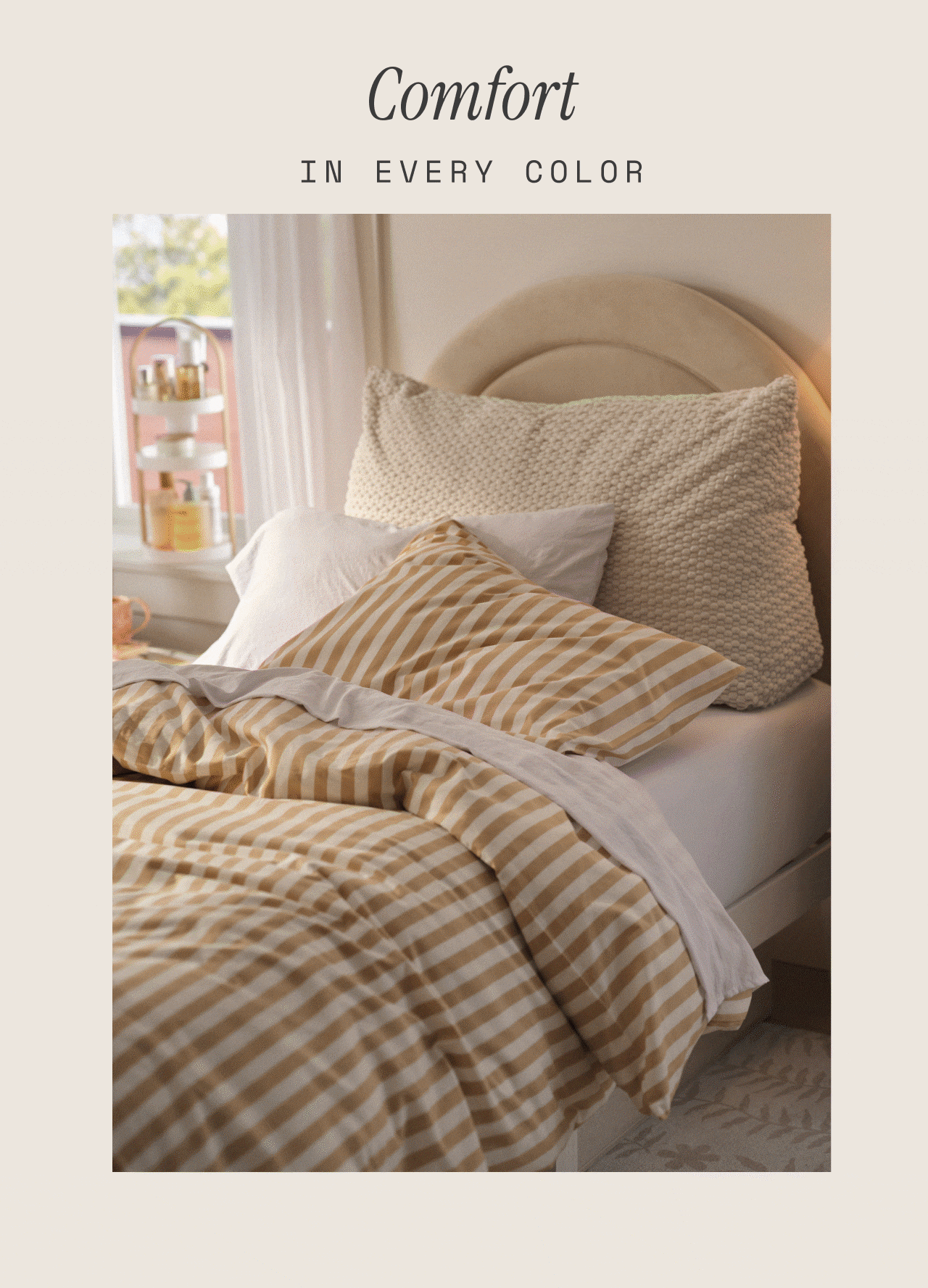 Comfort in Every Color